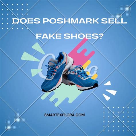 does poshmark know when someone is selling fake shoes|how reliable is poshmark.